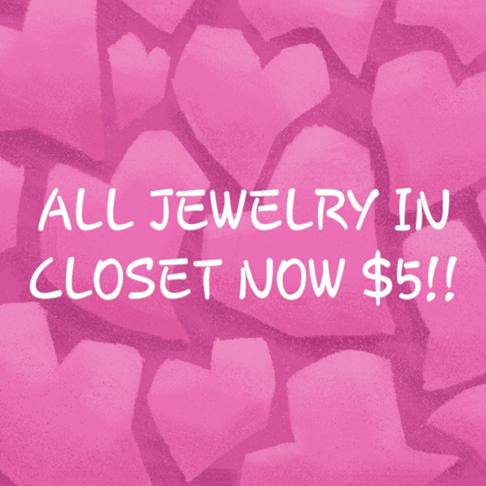 ALL JEWELRY $5!! Feel free to make offers as well!
